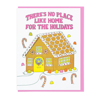 There's No Place Like Home Greeting Card