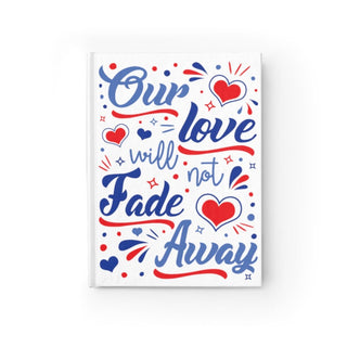 Not Fade Away Journal - Ruled Line | Little Hippie