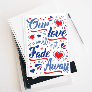 Not Fade Away Journal - Ruled Line | Little Hippie