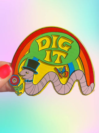 Dig It Magnet