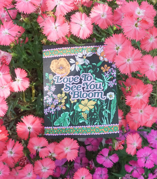 Love To See You Bloom Greeting Card