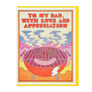 To My Dad With Love And Appreciation Greeting Card