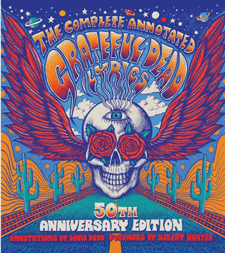 Complete Annotated Grateful Dead Lyrics by David Dodd