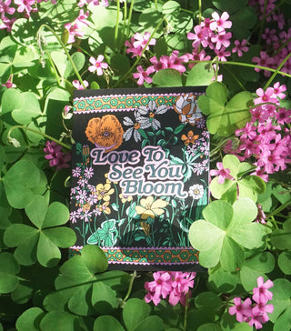Love To See You Bloom Greeting Card
