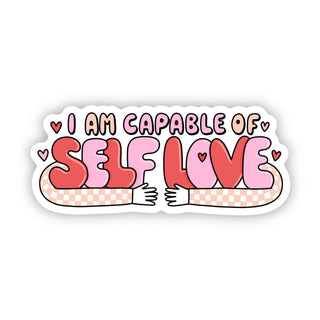 I Am Capable Of Self Love Sticker