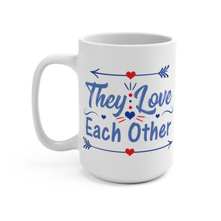They Love Each Other Grateful Dead Mug