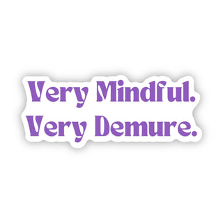 Very Mindful, Very Demure Purple Sticker