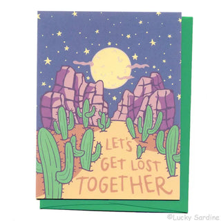 Let's Get Lost Together Greeting Card