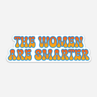 The Women Are Smarter Sticker