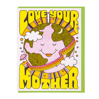 Love Your Mother Earth Greeting Card