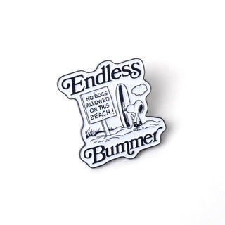 Endless Bummer Enamel Pin