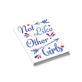 Not Like Other Girls Journal - Ruled Line | Little Hippie