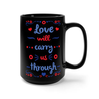Love Will Carry Us Through Phish Lyric 15oz Mug