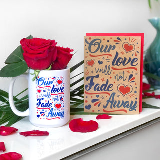 Our Love Will Not Fade Away Greeting Card | Little Hippie