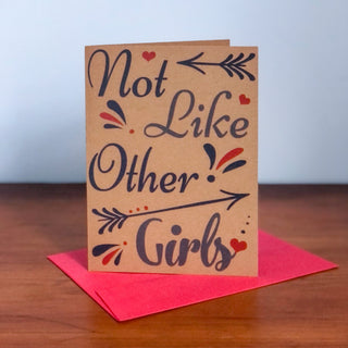 Not Like Other Girls Kraft Greeting Card
